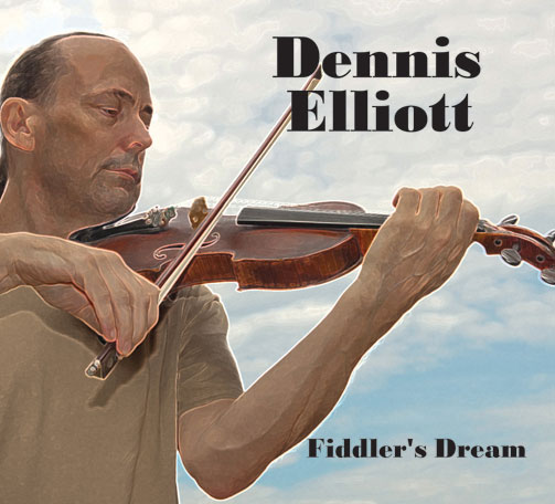 Dennis Elliott - Fiddler's Dream
